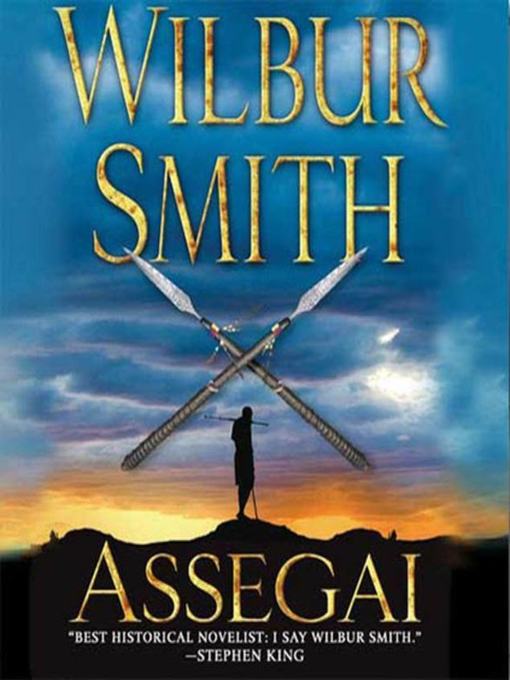 Title details for Assegai by Wilbur Smith - Available